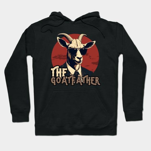 THE GOATFATHER, gift present ideas Hoodie by Pattyld